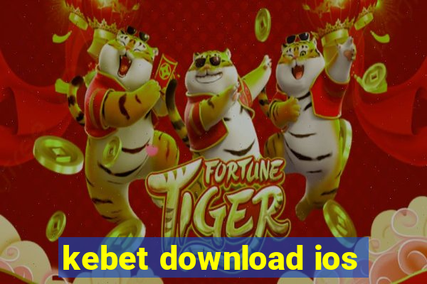 kebet download ios